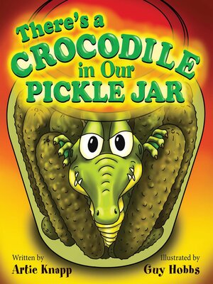 cover image of There's a Crocodile in Our Pickle Jar
